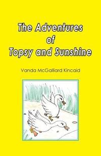 bokomslag The Adventures of Topsy and Sunshine