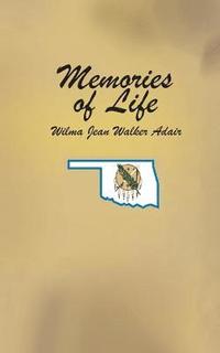 bokomslag Memories of Life