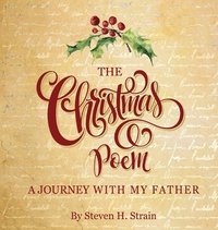 bokomslag The Christmas Poem: a journey with my father