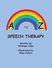 bokomslag A to Z Speech Therapy