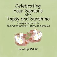 bokomslag Celebrating Four Season With Topsy and Sunshine