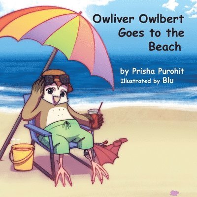 Owliver Owlbert Goes to the Beach 1