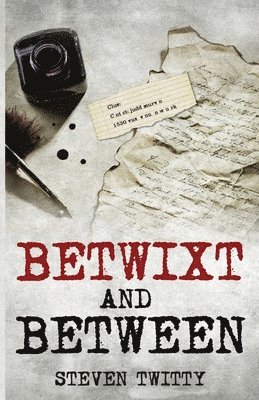 Betwixt and Between