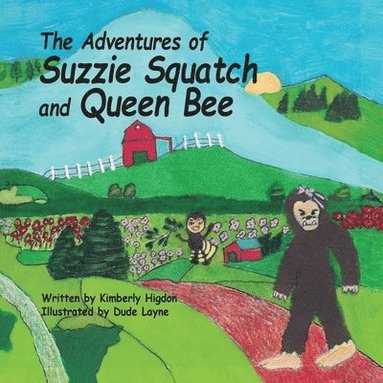 bokomslag Adventures of Suzzie Squatch and Queen Bee