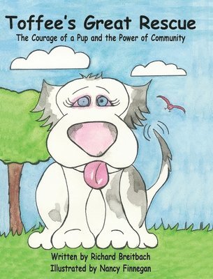 bokomslag Toffee's Great Rescue: The Courage of a Pup and the Power of Community