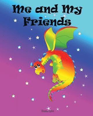 Me and My Friends - DragonStars: A School Memory Book 1