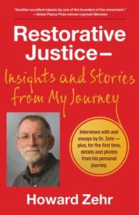 bokomslag Restorative Justice: Insights and Stories from My Journey