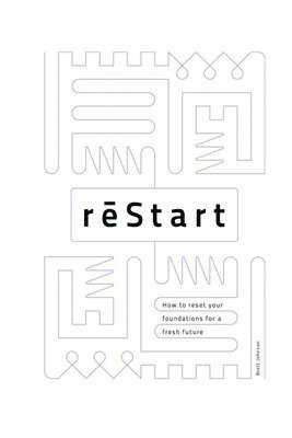 reStart: How to reset your foundations 1