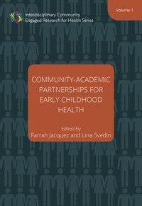 bokomslag Community-Academic Partnerships for Early Childhood Health