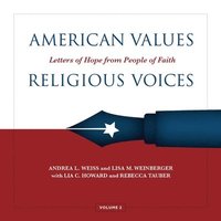 bokomslag American Values, Religious Voices, Volume 2  Letters of Hope from People of Faith