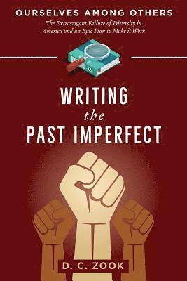 bokomslag Writing the Past Imperfect