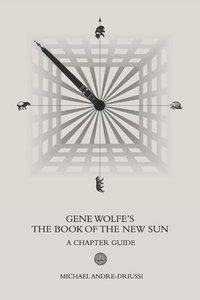 bokomslag Gene Wolfe's The Book of the New Sun