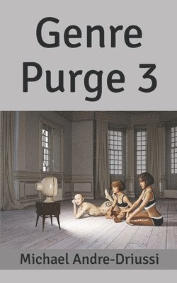 Michael Andre-Driussi - Genre Purge 3, Häftad