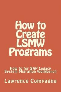bokomslag How To Create LSMW Programs