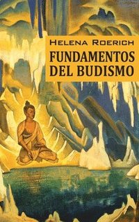 bokomslag Los Fundamentos Del Budismo