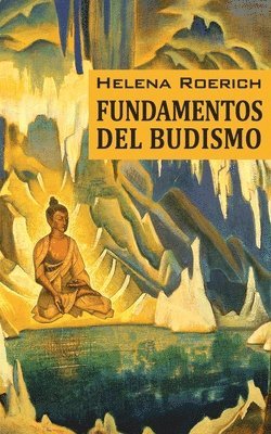 Los Fundamentos Del Budismo 1