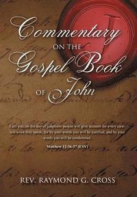 bokomslag Commentary on The Gospel Book of John