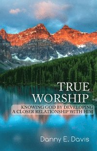 bokomslag True Worship