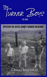 bokomslag Turner Boys in the Mystery of Jesse James' Hidden Treasure