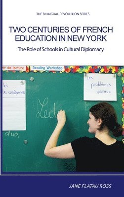 bokomslag Two Centuries of French Education in New York