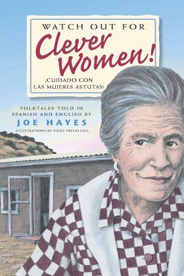 bokomslag Watch Out for Clever Women: Cuidado Con Las Mujeres Astutas