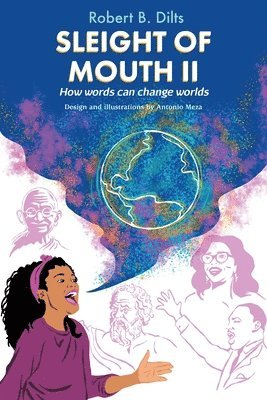 Robert Brian Dilts - Sleight of Mouth Volume II, Häftad