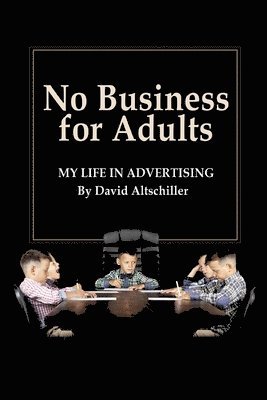 No Business for Adults