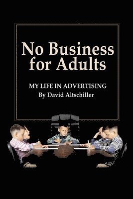 No Business for Adults 1