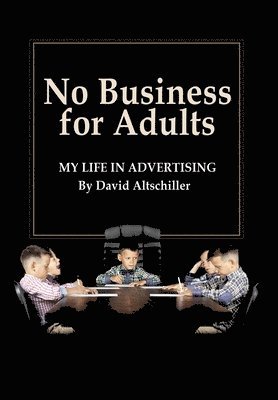 No Business for Adults
