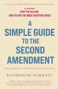 bokomslag A Simple Guide to the Second Amendment