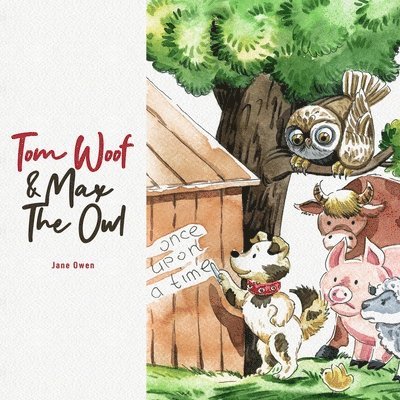 Tom Woof and Max the Owl 1