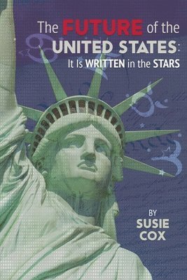 The Future of the United States: It Is Written in the Stars 1