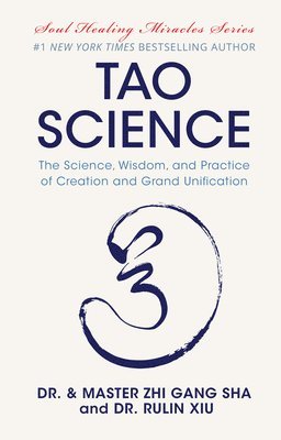Zhi Gang Sha, Rulin Xiu - Tao Science, Inbunden