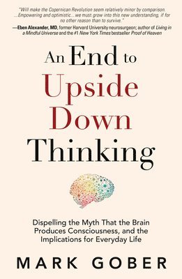 An End to Upside Down Thinking 1