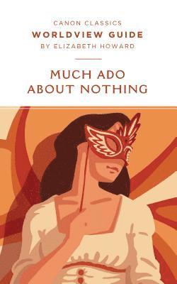bokomslag Worldview Guide for Much Ado About Nothing