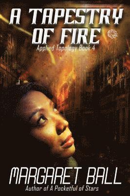 Margaret Ball - A Tapestry of Fire, Häftad