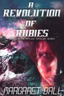 A Revolution of Rubies 1