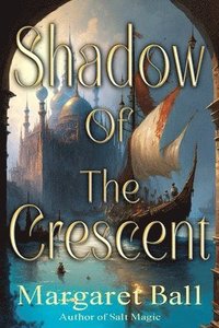 bokomslag Shadow of the Crescent
