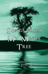 bokomslag Songs From My Mind's Tree