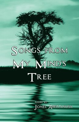 Songs From My Mind's Tree 1