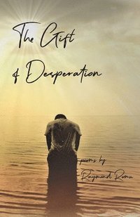 bokomslag Gifts of Desperation
