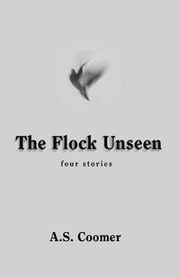 bokomslag The Flock Unseen