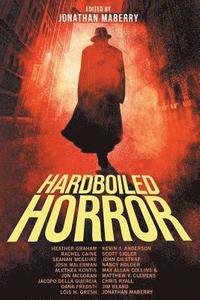 bokomslag Hardboiled Horror