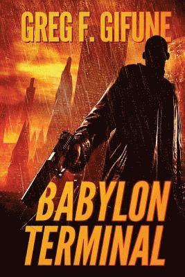 Greg F Gifune, Greg F. Gifune - Babylon Terminal, Häftad