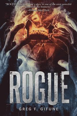 Greg F Gifune, Greg F. Gifune - Rogue, Häftad