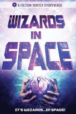 Eugene Morgulis, Leenna Naidoo, Vivian Belenky - Wizards in Space, Häftad