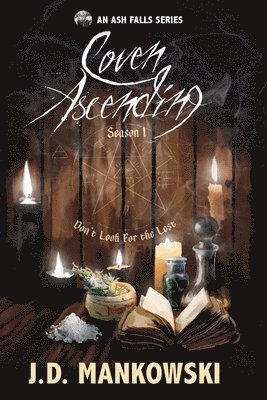 J D Mankowski - Coven Ascending, Season One (An Ash Falls Series), Häftad