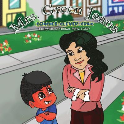 Mrs. GreenJeans Coaches Clever Craig: A Children's Storybook 1