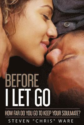 Iris M. Williams, Ingrid Zacharias - Before I Let Go..., Häftad