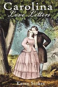 bokomslag Carolina Love Letters